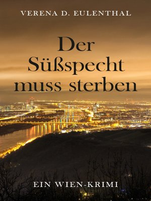 cover image of Der Süßspecht muss sterben
